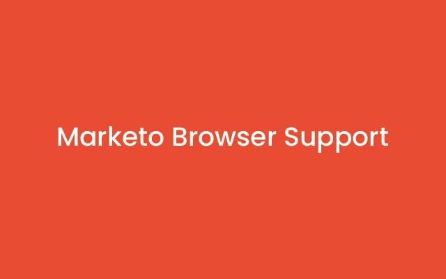 Marketo Browser Support