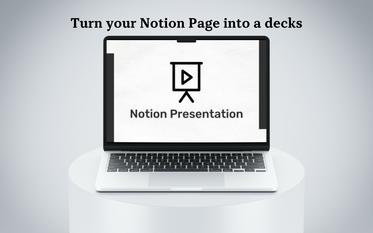 Notion Presentation