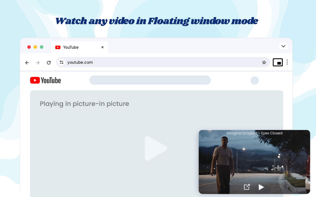 Picture-in-Picture - Mini Video Player