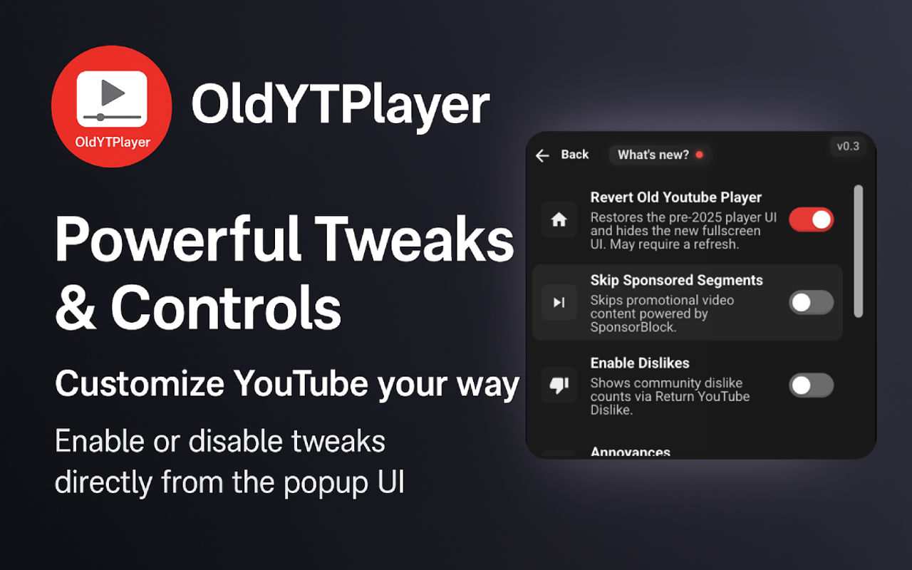 OldYTPlayer | YouTube Old Player UI + Minimal Tweaks