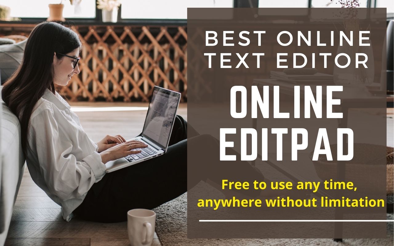 Online Text Editor Like Notepad & Wordpad