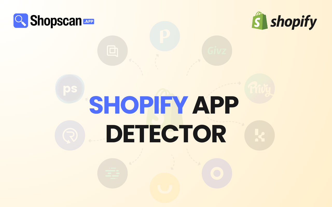 Shopify App Detector by ShopScan