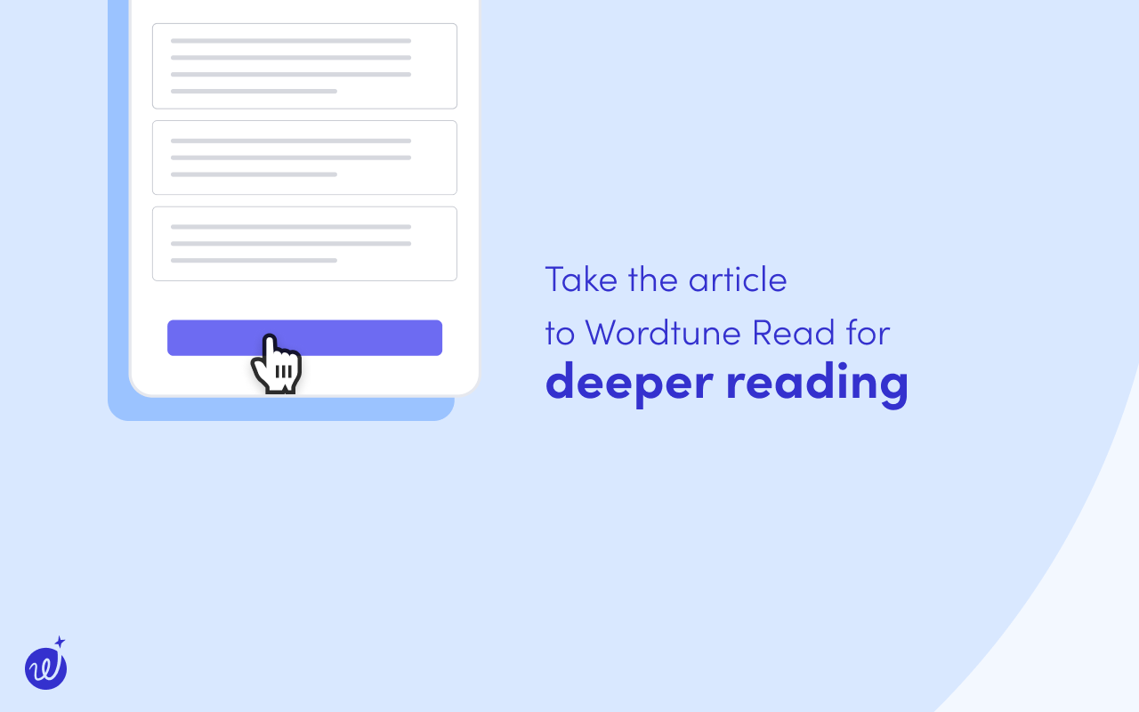 Wordtune Read: AI-powered Summary Tool