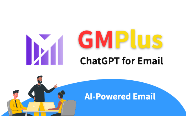 GMPlus - OpenAI ChatGPT For Email: ChatGPT 中文