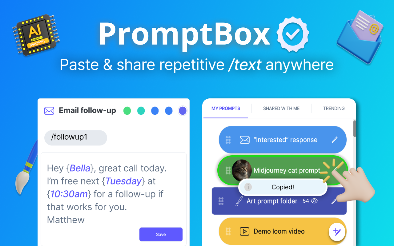 PromptBox: Organize frequently used text