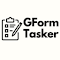 GFormTasker